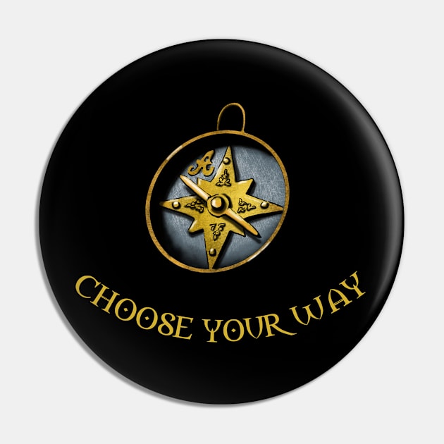 Choose your way Pin by Erena Samohai