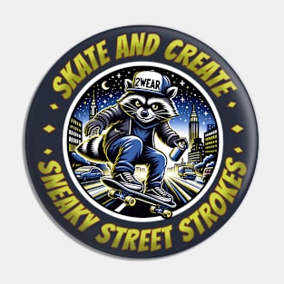 Sneaky Street Strokes Pin