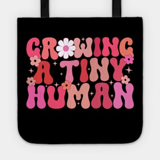 Groovy Growing A Tiny Human Pregnancy Baby Announcement Tote