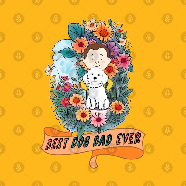 Best Dog Dad Ever by Cheeky BB