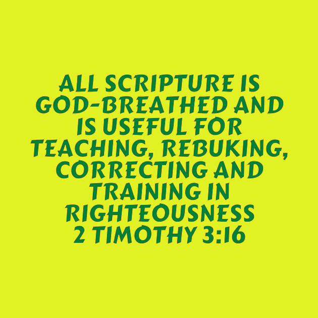 Bible Verse 2 Timothy 3:16 by Prayingwarrior
