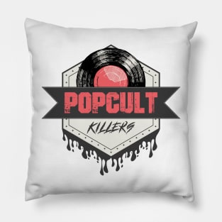 PopCultKillers logo - Vinyl Pillow