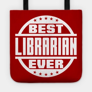 Best Librarian Ever Tote