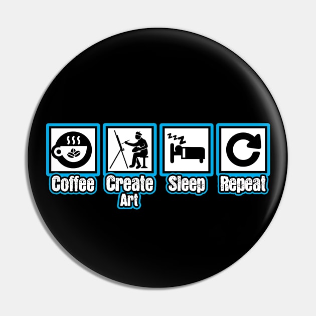 Coffee Artist Sleep Repeat Pin by ThyShirtProject - Affiliate