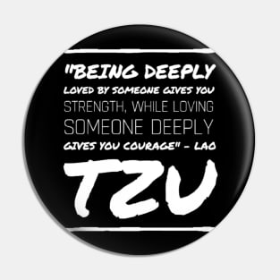 "Loved and Loving - Lao Tzu Inspirational Quote" Pin