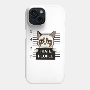 Feline Felon: Cat Mug Shot - I Hate People Phone Case