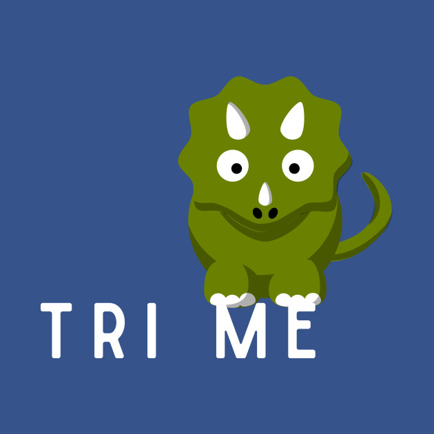 Discover Tri Me Funny Triceratops Dinosaur Pun - Dinosaur - T-Shirt