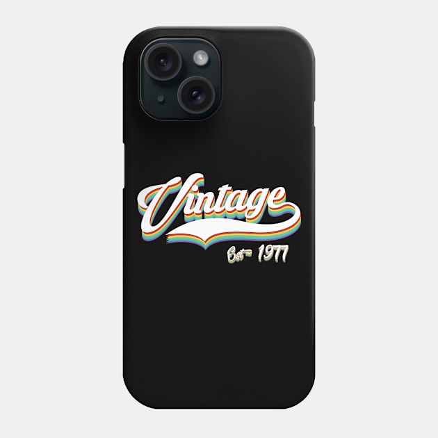 1977 - Vintage Birthday Gift T-Shirt Phone Case by ReneeCummings