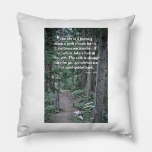 Journey Down The Path Pillow