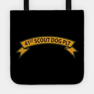 41st  Scout Dog Platoon wo Txt Tote