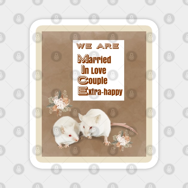 We Are Mice: Married-In Love-Couple-Extra-happy: Cute Mice Wedding Couple Magnet by S.O.N. - Special Optimistic Notes 