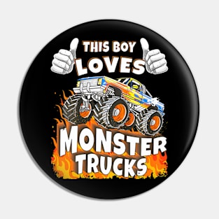 This Boy Loves Monster Trucks Pin