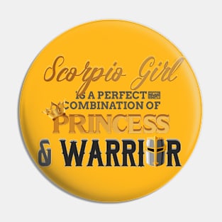 SCORPIO Girl Princess Warrior Horoscope Birthday Pin