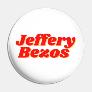 Jeffery Bezos (Bo Burnham Inside) Pin