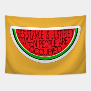 Resistance Is Justified When People Are Occupied - Watermelon - Sticker - Back Tapestry