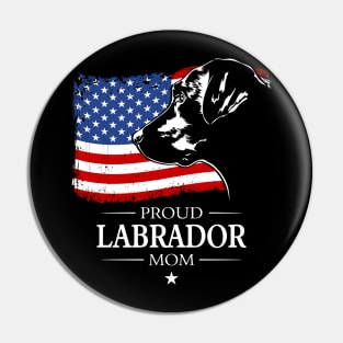 Proud patriotic Labrador Mom American Flag dog Pin