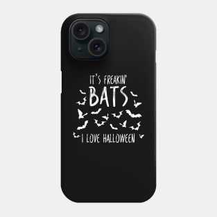 Halloween It's Freakin Bats Viral Meme Phone Case