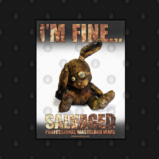 SALVAGED Ware - I'm Fine... by SALVAGED Ware