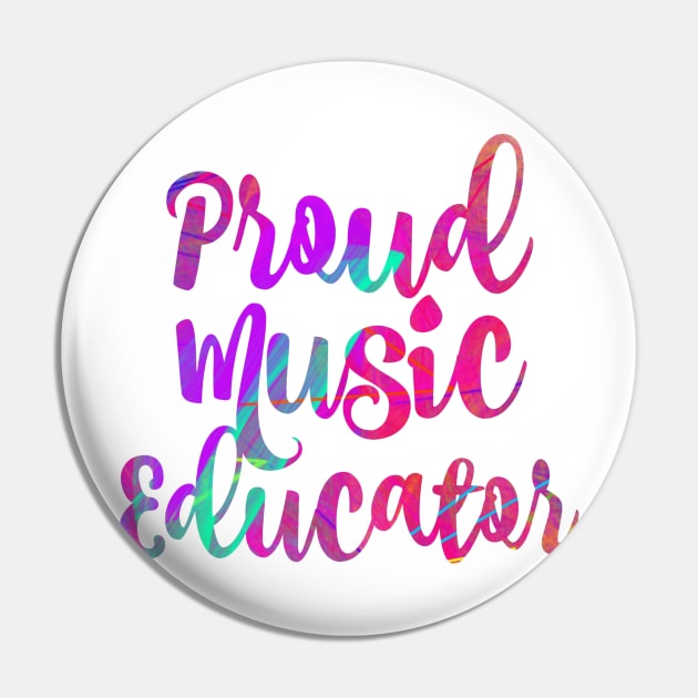 Proud Music Educator Pin by broadwaygurl18