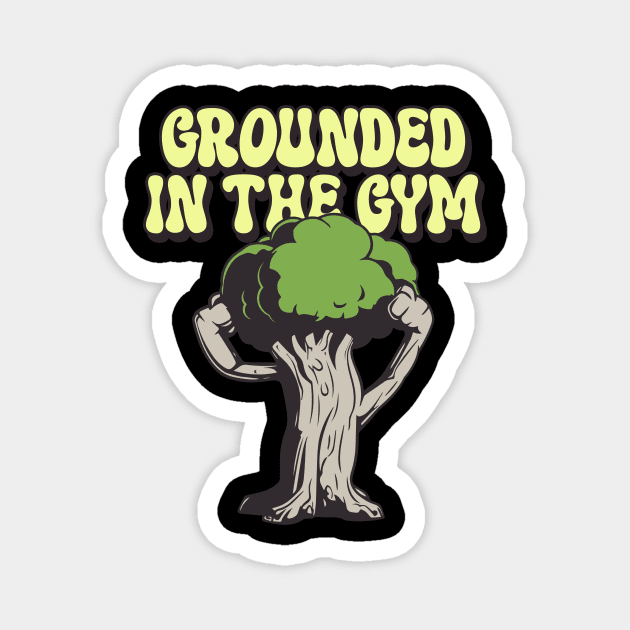 GROUNDED IN THE GYM Magnet by Thom ^_^