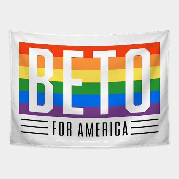 LGBTQ Beto O'Rourke For Texas 2024 | Beto For America | Beto Orourke 2022 Texas Governor | LGBT Gay Pride T-Shirt Tapestry by BlueWaveTshirts