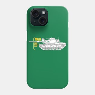 Main Battle Tank M60 Phone Case