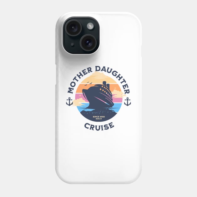 Travelling Traveller - Cruise Trip Mother Daughter Cruise Ship Phone Case by ArchmalDesign