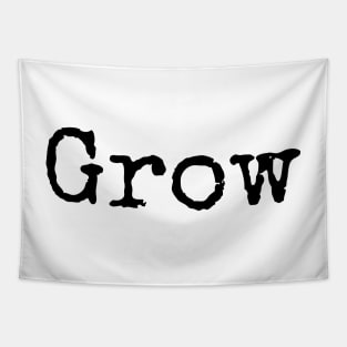 Grow Tapestry