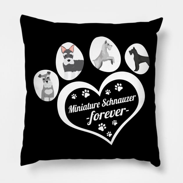 Miniature Schnauzer forever Pillow by TeesCircle