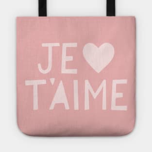 Je T'aime (I Love You) French Pink Hand Lettering Tote