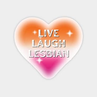 Live Laugh Lesbian Flag Heart Magnet