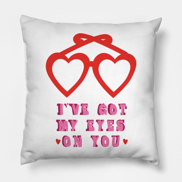 My Eyes on You Romantic Love Quote Typography Pillow by mschubbybunny