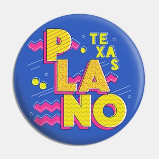 Retro 90s Plano, Texas Pin