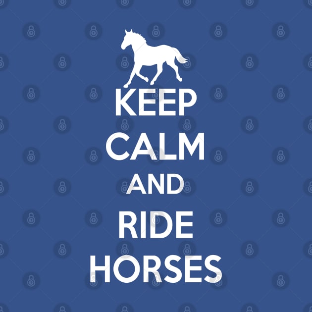 Keep Calm and Ride Horses Cute Horse Riding Equestrian T Shirt by arcadetoystore