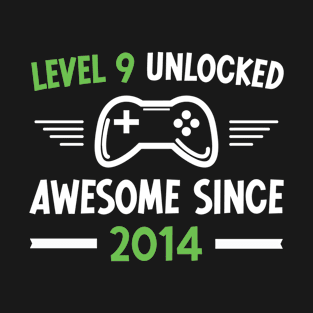 Level 9 Unlocked Awesome Since 2014, Funny Gamer 9th Birthday Gift T-Shirt