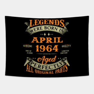 Legends Were Born In April 1964 Aged Perfectly Original Parts Tapestry