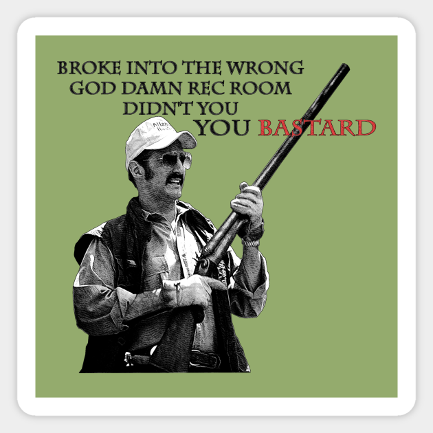 BURT Gummer - Burt Gummer - Sticker | TeePublic