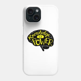 Knowledge is POWER Phone Case