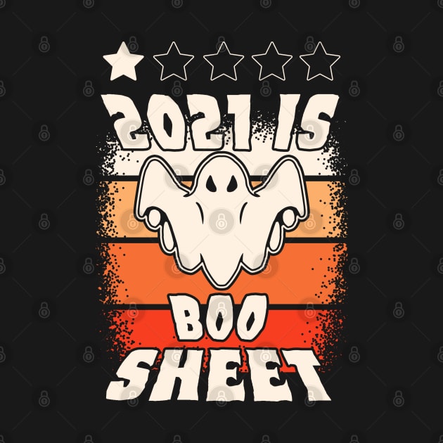 2021 1 star review funny halloween 2021 is boo sheet halloween costume by A Comic Wizard