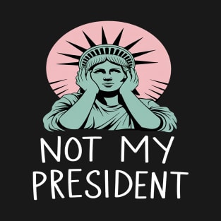 Not My President Impeach Trump Resist Anti Trump T-Shirt