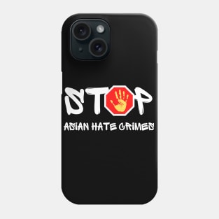 Stop asian hate crimes Phone Case