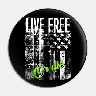 LIVE FREE OR DIE AMERICAN FLAG #3 Pin