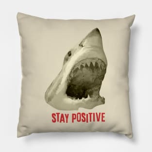 stay positive Pillow