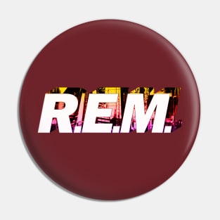 R.E.M.//Typography Style Pin