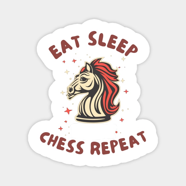 Eat sleep chess repeat Magnet by IOANNISSKEVAS