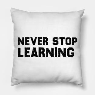 Never stop learning Pillow