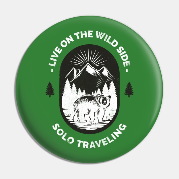 Live On The Wild Side Solo Traveling Pin by Simple Life Designs