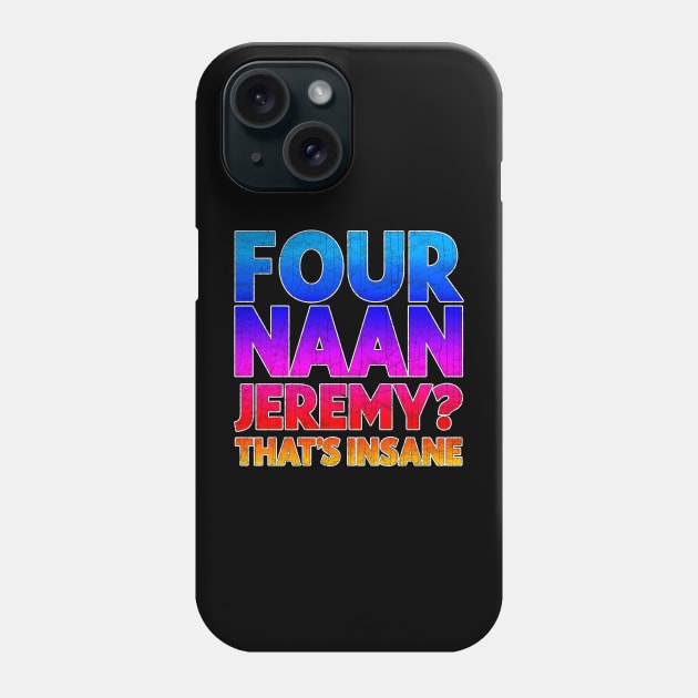 Four Naan // Peep Show fan Design Phone Case by DankFutura