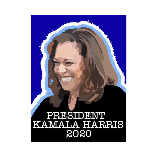 PRESIDENT KAMALA HARRIS 2020 by SignsOfResistance