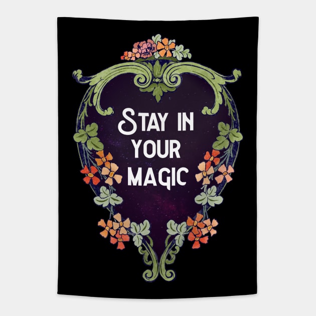 Stay In Your Magic Tapestry by FabulouslyFeminist